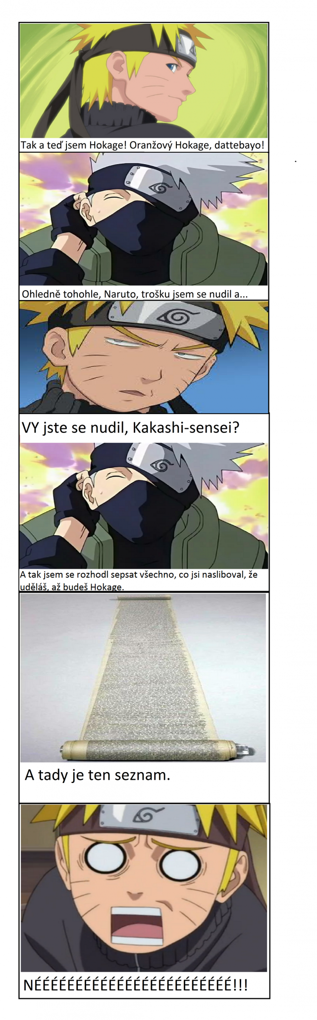 Sliby chyby, Naruto